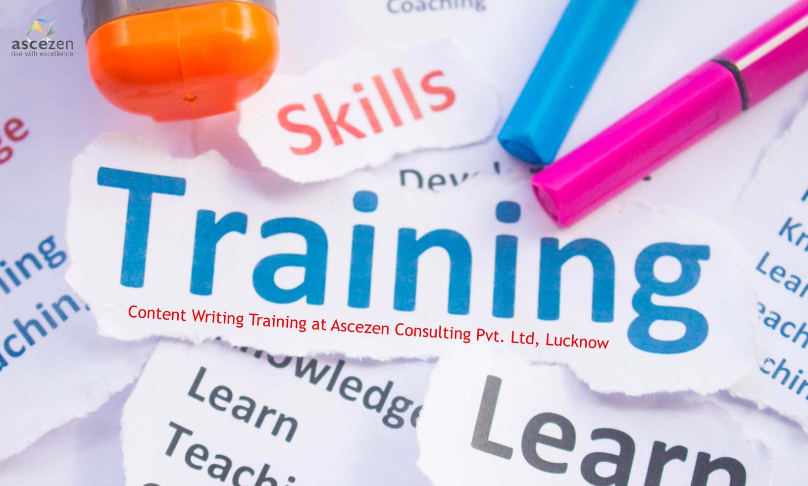 A collage depicting terms related with Training. Ascezen Consulting offers content writing training in Lucknow, India